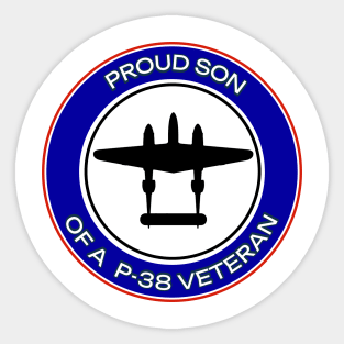 PROUD SON OF A P-38 VETERAN Sticker